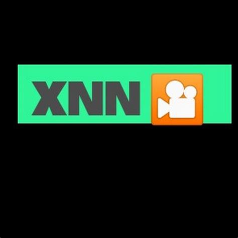 xnn videos